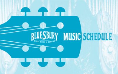 The Bluesbury Music Schedule