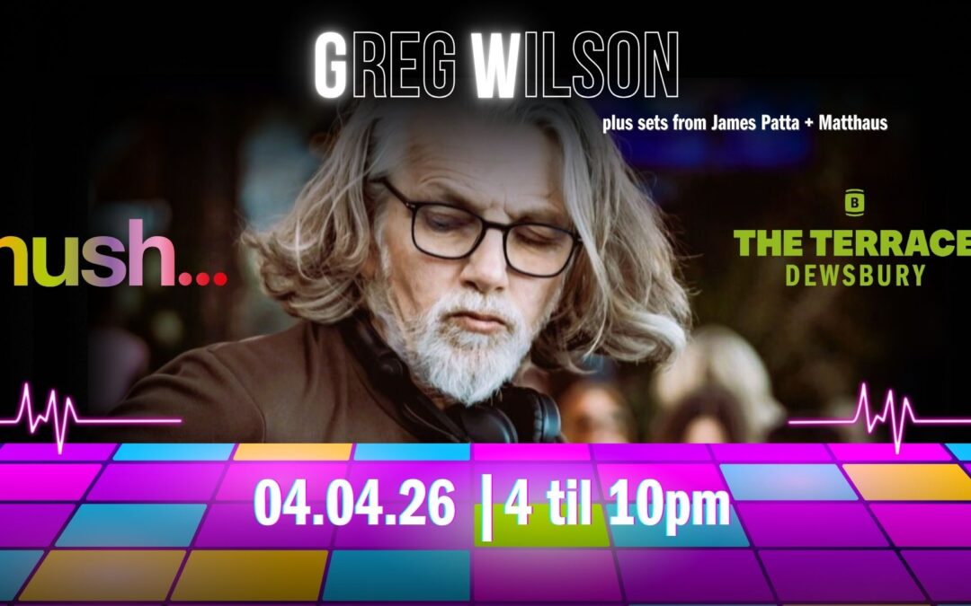 Greg Wilson at The Terrace Dewsbury
